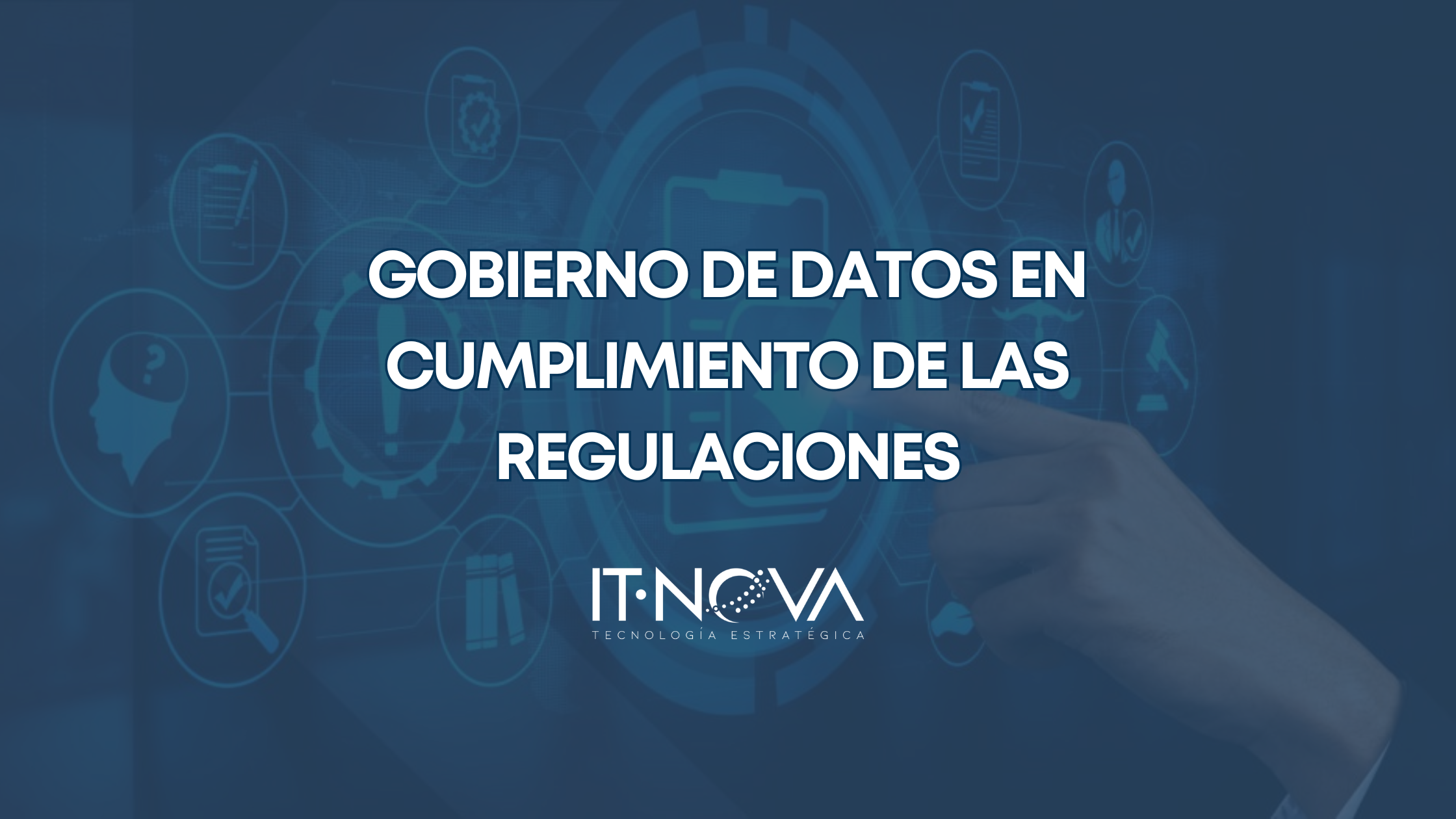 Gobierno De Datos En Cumplimiento De Las Regulaciones It Nova