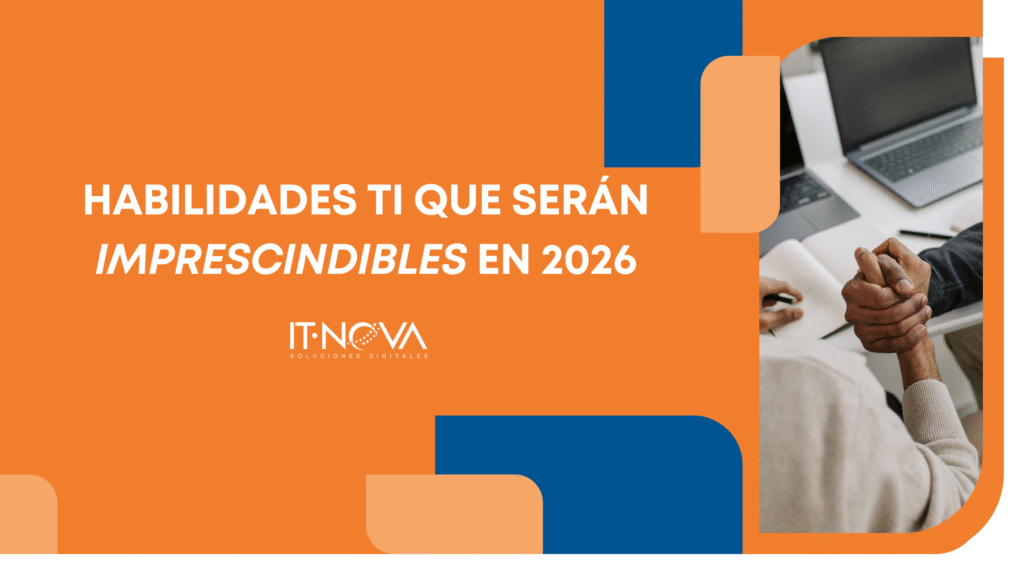habilidades-ti-imprescindibles-para-empresas-it-nova