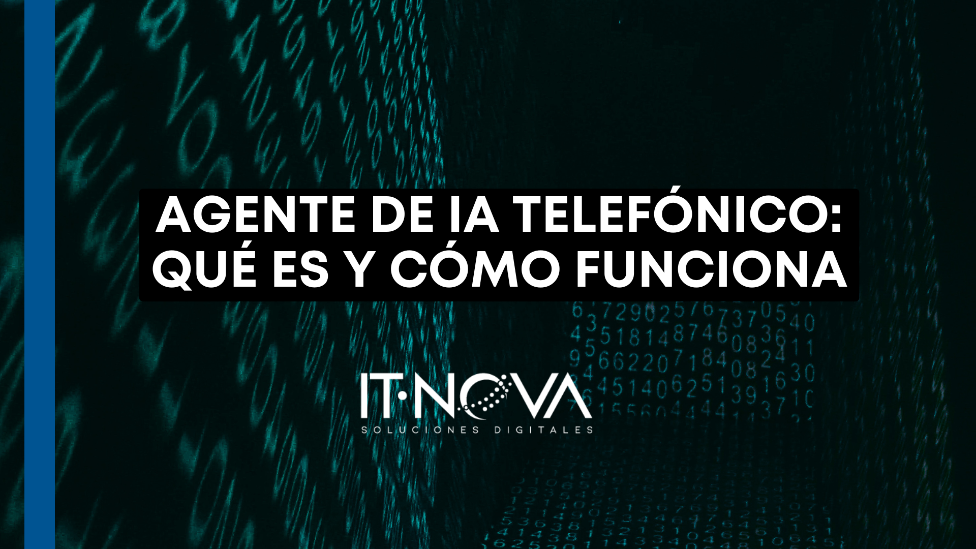 agente-de-ia-telefonico-banner-blog-it-nova